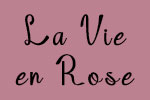 La Vie en Rose